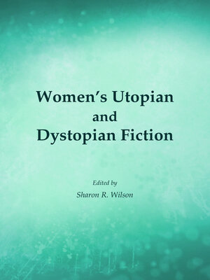 cover image of Women's Utopian and Dystopian Fiction